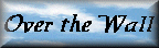 Preview Over the Wall (Downloadable)